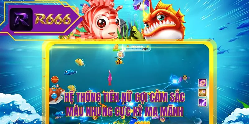 Hệ thống tiên nữ gợi cảm sắc màu nhưng cực kỳ ma mãnh